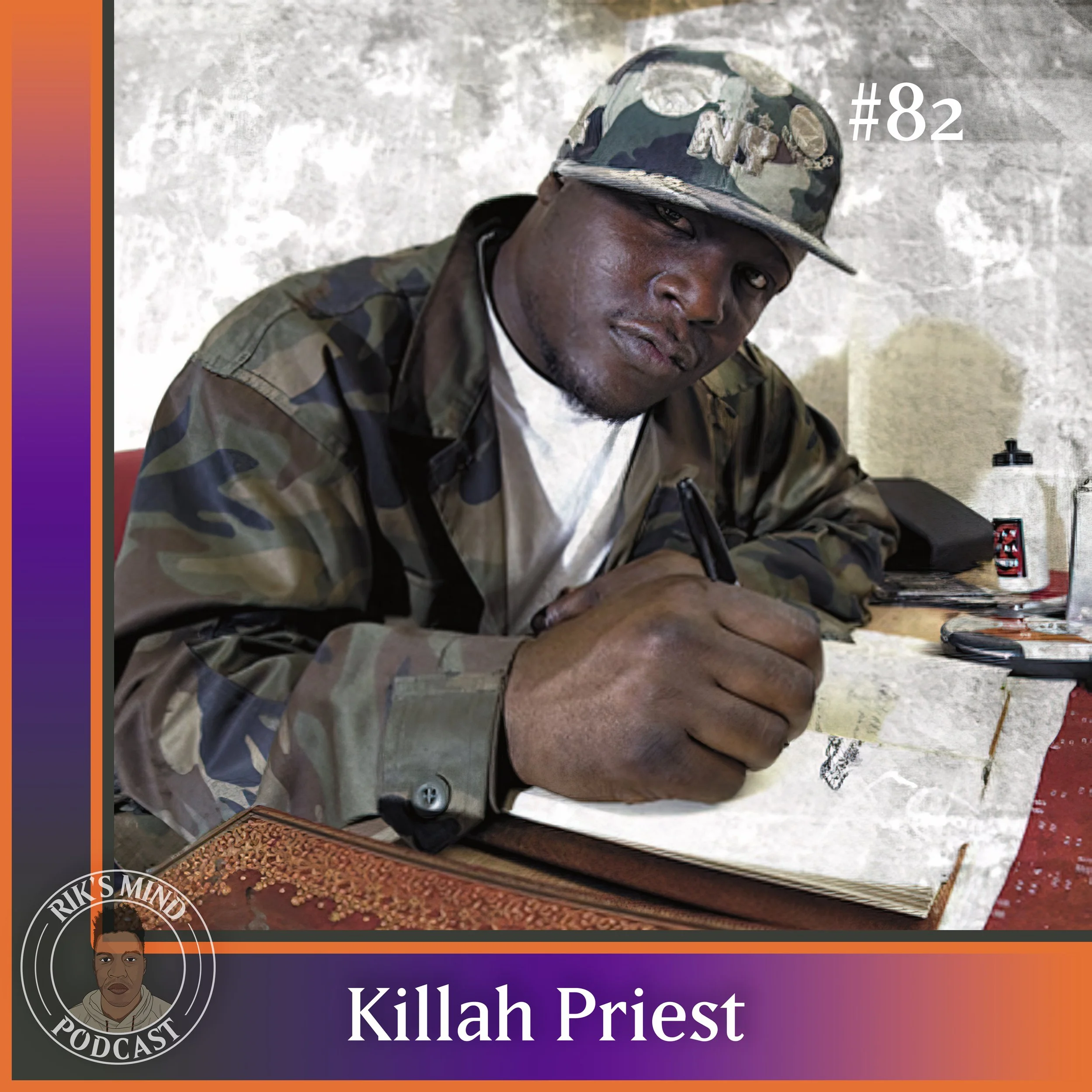 Rik's Mind Podcast Episode 82- Killah Priest — Rik's mind podcast
